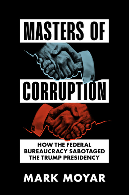 Masters of Corruption, Mark Moyar