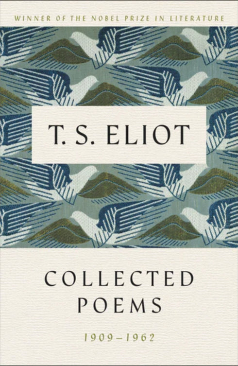 The Collected Poems, T.S. Eliot