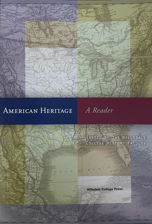 American Heritage: A Hillsdale College Reader