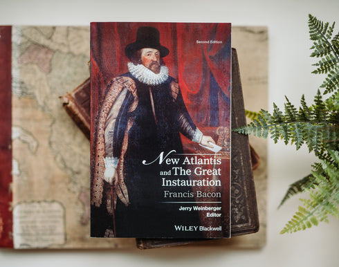 New Atlantis and The Great Instauration, Francis Bacon