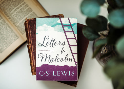 Letters to Malcolm, C.S. Lewis