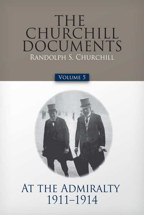 Volume 5: At the Admiralty, 1911-1914