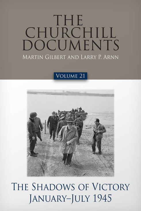 Volume 21: The Shadows of Victory, January-August 1945