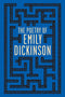 The Poetry of Emily Dickinson, Emily Dickinson