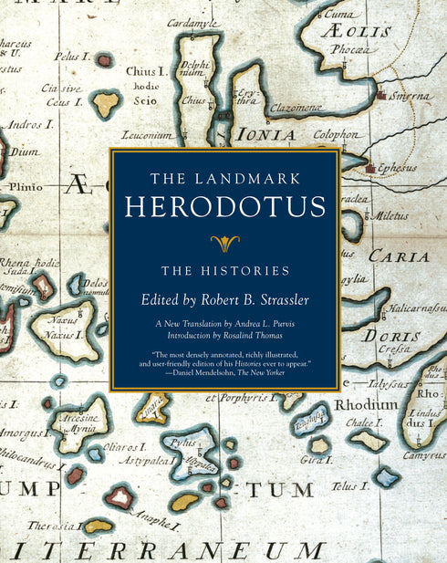 The Landmark Herodotus: The Histories, Herodotus