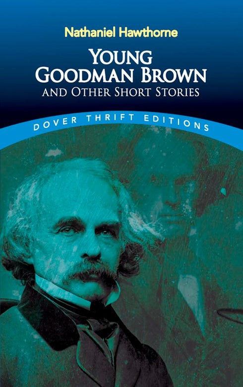 Young Goodman Brown & Other Short Stories, Nathaniel Hawthorne