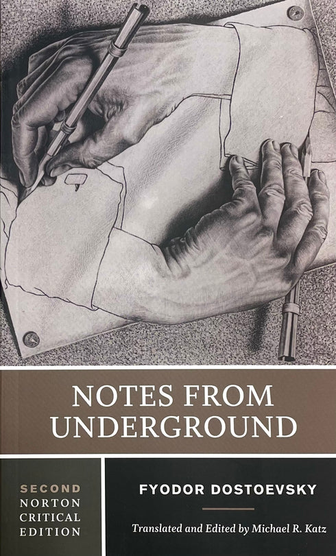 Notes from Underground, Fyodor Dostoevsky