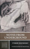 Notes from Underground, Fyodor Dostoevsky