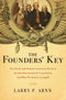 The Founders' Key, Larry P. Arnn